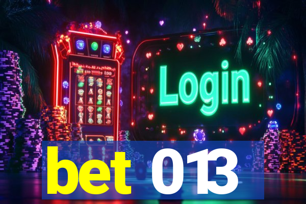 bet 013